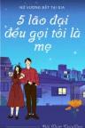 Năm Lão Đại Đều Gọi Tôi Là Mẹ!