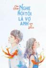 Nghe Nói Tôi Là Vợ Anh?
