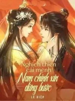 Nghịch Thiên Cải Mệnh Nam Chính Xin Dừng Bước