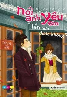 Nói Anh Yêu Em Lần Nữa Được Không