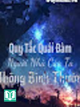 Quy Tắc Quái Đàm Người Nhà Của Ta Không Bình Thường