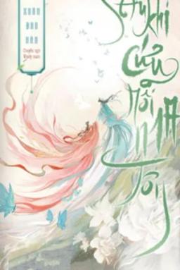 Sau Khi Cứu Rỗi Ma Tôn