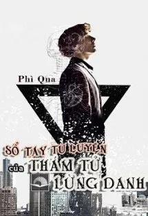 Sổ Tay Tu Luyện Của Thám Tử Lừng Danh