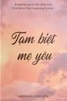 Tạm Biệt Mẹ Yêu