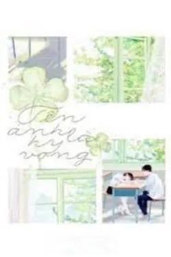 Tên Anh Là Hy Vọng