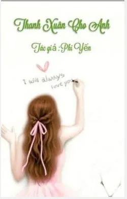 Thanh Xuân Cho Anh