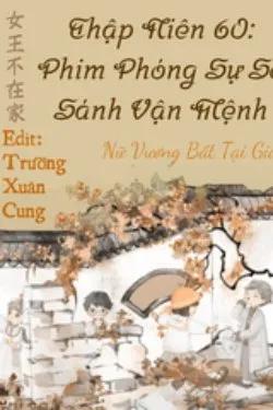 Thập Niên 60 Phim Phóng Sự So Sánh Vận Mệnh