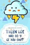 Thiên Lôi Nào Có Ý Gì Xấu Chứ