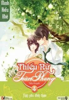Thiếu Nữ Toàn Phong 4: Tình Yêu Đích Thực