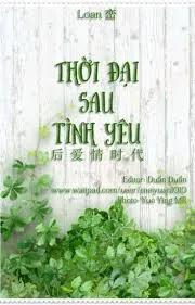 Thời Đại Sau Tình Yêu