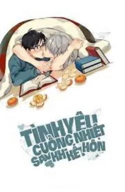 Tình Yêu Cuồng Nhiệt Sau Hôn Nhân