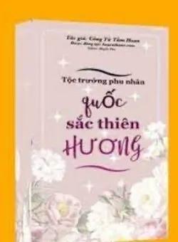 Tộc Trường Phu Nhân Quốc Sắc Thiên Hương