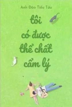Tôi Có Được Thể Chất Cẩm Lý