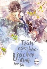 Trăm Năm Hòa Hợp, Ước Định Một Lời