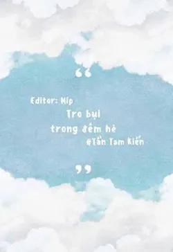 Tro Bụi Trong Đêm Hè