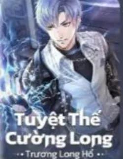 Tuyệt Thế Cường Long